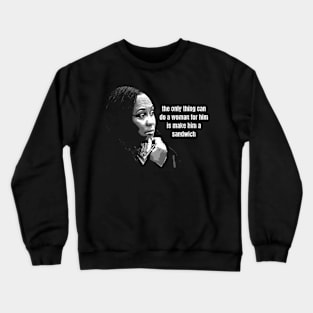 Fani Willis Quote Crewneck Sweatshirt